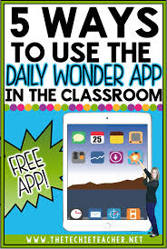 Featured authors for 5th grade. 5 Ways To Use The Daily Wonder App In The Classroom The Techie Teacher