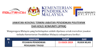 Berikut merupakan maklumat iklan kerja kosong yang ditawarkan tarikh tutup permohonan: Jawatan Kosong Terbuka Di Jppkk Kementerian Pendidikan Malaysia Tutup 15 Ogos 2019 Salam Kerjaya