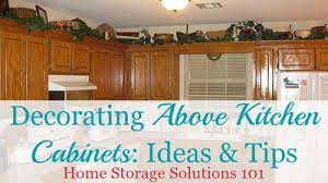 decorating above kitchen cabinets