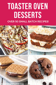 Category Toaster Oven Baking Dessert Recipes Easy Bake Oven Recipes Dessert Recipes Easy
