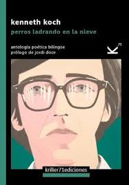 Perros ladrando en la nieve de Kenneth Koch