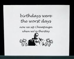 Birthdays Were The Worst Days Now We Il 340x270 722368743 Igis Jpg 340 270 Champaign Cards Convenience Store Products