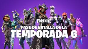 La temporada 6 de fortnite está disponible con nuevo contenido en su pase de batalla. Pase De Batalla De La Temporada 6