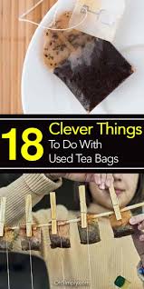 Don T Throw Away Used Tea Bag S Like Coffee Grounds Used Tea Bags Can Be Utilized For Many Purposes Flavoring Pasta Neutr Used Tea Bags Diy Tea Bags Tea Diy