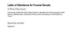 How to write an excuse letter to attend the funeral of my grandmother? Sample Letter Requesting Permission To Attend Conference