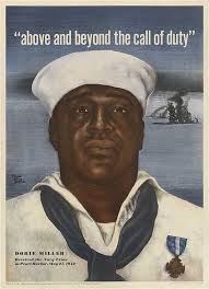 Remember Pearl Harbor!'…and World War II's First American Hero: Dorie  Miller, a Black Man