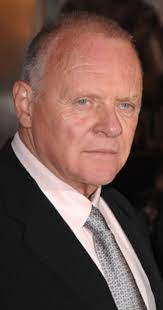 Artist, painter, composer, actor of film, stage and television. Anthony Hopkins Imdb