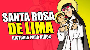 La Historia De Santa Rosa De Lima Catolikids Oficial Youtube