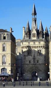 Porte Cailhau In Bordeaux Nouvelle Aquitaine France Bordeaux French Countryside France