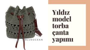 Kagit Ipten Yildiz Model Torba Canta Yapimi Youtube 2020 Tig Desenleri Canta Tig Isleri