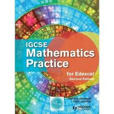 Igcse Mathematics For Edexcel Practice Book 2nd Edition Cie Source Mathematics Science Books Secondary Math