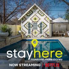 Turnkey Vacation Rentals Joins The Cast Of The New Netflix Original Series Stay Here Transforming An Austin Texas Short T Show Home House Design Tv Decor