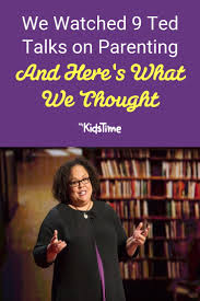 But in everyday business we don't need rock stars, we just need to be able to develop and deliver good ideas, presented with energy and convicti. We Watched 9 Ted Talks On Parenting And Here S What We Thought