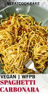 How To Make An Authentic Vegan Spaghetti Carbonara Recipe This Vegan Carbonara Sauce From Th In 2021 Vegan Dinner Recipes Easy Vegan Dinner Recipes Vegan Recipes Easy
