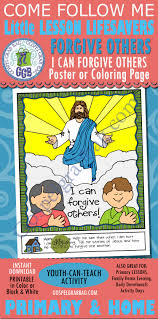 Explore 623989 free printable coloring pages for your kids and adults. Forgiveness Activity I Can Forgive Others Poster Or Coloring Page For Ages 2 5 Come Follow Me Primary And Home Family Home Evening Sunday School Bible Study Gospel Grab Bag Gospel Grab Bag