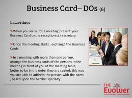 You've likely attended an event and there's someone there who thinks it's a contest to see how many cards he or she can give. The Business Card Principles Part 2 Etiquette Dos Don Ts