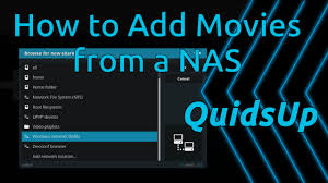 Now in kodi go to add files, on the next page select add new it should default to windows smb share. Kodi Tutorial How To Add Movies From A Nas Youtube