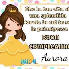 Buon Compleanno Aurora Con Belle Cartoni Animati Buon Compleanno Compleanno Buon Compleanno Principessa
