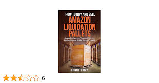 How To Buy And Sell Amazon Liquidation Pallets: Strategies, Secrets, Tips,  And Sources, For Buying And Selling Amazon Pallets See more