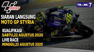 Watch motogp live from anywhere in just 3 steps. Jadwal Siaran Langsung Moto Gp Hari Ini Gp Styria Seri 5 Live Trans 7 Youtube