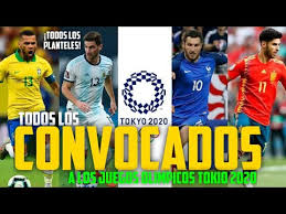 Torneo de futbol olímpico varonil. Estos Son Todos Los Planteles De Los Juegos Olimpicos Tokio 2020 En 2021 Masculino Youtube