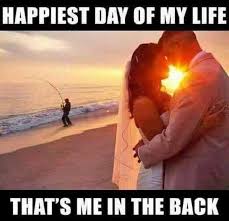 A Bad Day Fishin Is Better Than A Good Day Memes