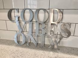 Here are 9 quotes about home decor that will inspire you in your decorating endeavours, along home decor idea: Good Vibes Only Metal Word Art Lettering Sign For Kitchen Home Decor Quotes Door Walmart Com Walmart Com