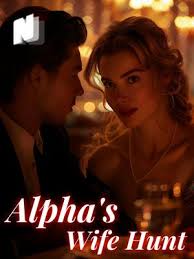 Chapter 2 Alpha's Wife Hunt Novel-NovelRead