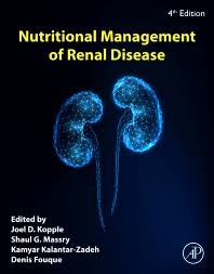 National institute of diabetes and digestive and kidney diseases: Nutritional Management Of Renal Disease 4th Edition