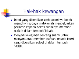 Seiring berkembangnya zaman, tidak sedikit para isteri ikut serta dalam mencari nafkah baik itu sekedar membantu suami ataupun sebagai pencari nafkah utama dalam keluarga. Hak Hak Wanita Islam Semasa Dan Selepas Perkahwinan Ppt Download