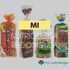 Mi Nutriologa Les Dejo Algunas Marcas De Pan Que