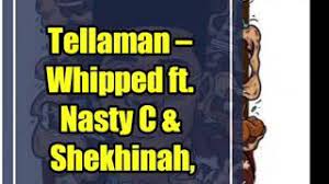 Soundhound Whipped By Tellaman Nasty C Shekhinah