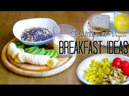 healthy and vegan breakfast ideas