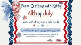 Paper Crafting with Kathy: 3rd Saturday of the Month