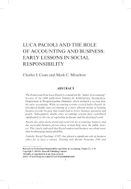 Responsible for maintaining the financial records of a company by accurately recording the day to day financial transactions of the company. Pdf Luca Pacioli And The Role Of Accounting And Business Early Lessons In Social Responsibility