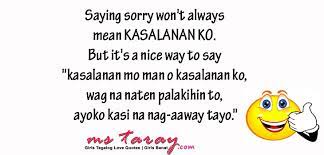 Buy her a special gift, with a sorry note on it. Sorry Quotes Tagalog Quotesgram