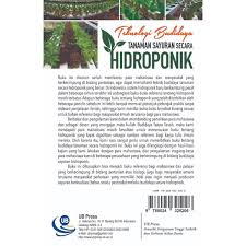 Hidroponik adalah suatu cara bercocok tanam tanpa menggunakan tanah sebagai tempat menanam tanaman. Buku Teknologi Budidaya Tanaman Sayuran Secara Hidroponik Shopee Indonesia