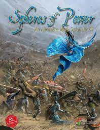 D D 5e Creative Spheres Of Power Might By Setting En World Dungeons Dragons Tabletop Roleplaying Games