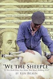 "We The Sheeple" "If This Book Does Not Make You Mad, Nothing Will"