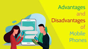 Without wasting time let's get started. Advantages And Disadvantages Of Mobile Phones New Updated 2021