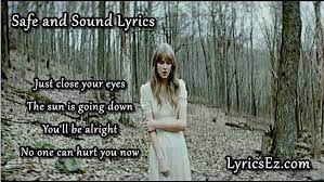 Don't you dare look out your window darling. Safe And Sound Lyrics Taylor Swift Lyricsez