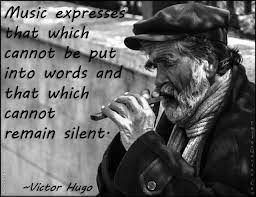 Music Expresses That Which Cannot Be Put Into Words And That Which Cannot Remain Silent Popular Inspirational Quotes At Emilysquotes