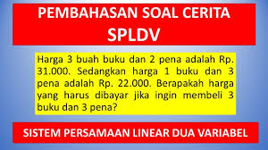 Tentukan penyelsaiannya spldv berikut x + 5y = 13 2x y = 4 kita misalkan. Contoh Penyelesaian Soal Cerita Spldv Youtube