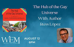 The Hub of the Gay Universe with Author Russ López