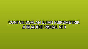 Pegawai penguatkuasa gred kp41 penolong juruaudit gred w29 pembantu awam gred h11. Contoh Soalan Ujian Psikometrik Juruaudio Visual N19 2019 Sumber Kerjaya