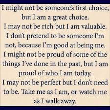 This Is Me Take It Or Leave It Words Quotes Quotable Quotes