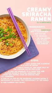 Creamy Sriracha Ramen Siracha Recipes Ramen Recipes Ramen Noodle Recipes