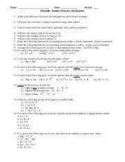 Some of the worksheets for this concept are periodic table basics work answer key, periodic table work and answer keys, periodic table work answer key, chemistry work answer key, periodic table basics. Periodic Trends Practice Worksheet Name Date Period Periodic Trends Practice Worksheet 1 What Is The Difference Between Electronegativity And Course Hero