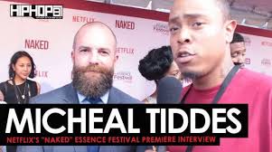 Michael Tiddes Talks Netflix's Upcoming Film “NAKED”, Working with Marlon  Wayans & More at the Netflix “NAKED” Essence Festival Premiere (Video)