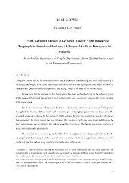 Introduction of democracy in malaysia democracy democracy is a system that people decide and make decision as a group. Pdf From Ketuanan Melayu To Ketuanan Rakyat From Demokrasi Terpimpin To Demokrasi Berkuasa A Personal Audit On Democracy In Malaysia Adilah R A Nasir Academia Edu